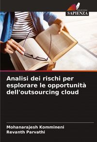 Produktbild: Analisi dei rischi per esplorare le opportunit&agrave; dell'outsourcing cloud