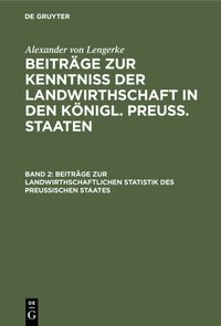 Produktbild: Beitr&auml;ge zur landwirthschaftlichen Statistik des Preu&szlig;ischen Staates