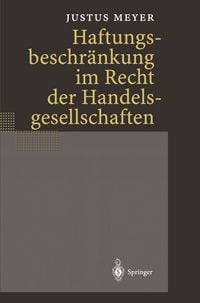 Produktbild: Haftungsbeschr&auml;nkung im Recht der Handelsgesellschaften