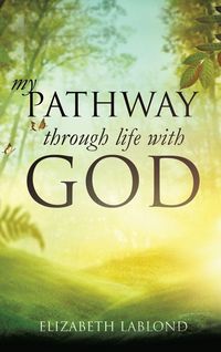 Produktbild: My Pathway Through Life with God
