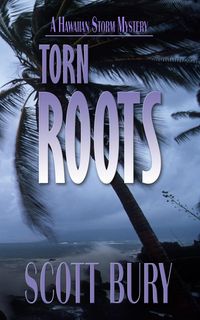 Produktbild: Torn Roots (Hawaiian Storm, #1)