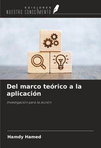 Produktbild: Del marco te&oacute;rico a la aplicaci&oacute;n