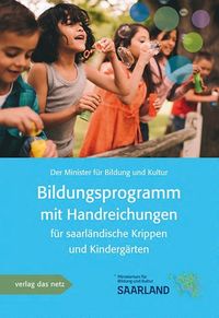 Bild vom Artikel Bildungsprogramm mit Handreichung für saarländische Krippen und Kindergärten vom Autor Der Minister für Bildung und Kultur
