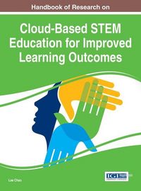 Produktbild: Handbook of Research on Cloud-Based STEM Education for Improved Learning Outcomes