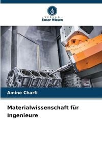 Produktbild: Materialwissenschaft f&uuml;r Ingenieure
