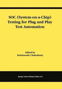 Produktbild: SOC (System-on-a-Chip) Testing for Plug and Play Test Automation