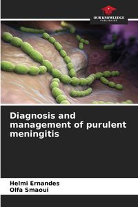 Produktbild: Diagnosis and management of purulent meningitis