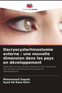 Produktbild: Dacryocystorhinostomie externe : une nouvelle dimension dans les pays en d&eacute;veloppement
