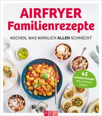 Produktbild: Airfryer Familienrezepte