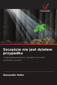 Produktbild: Szcz&iquest;&iquest;cie nie jest dzie&iquest;em przypadku