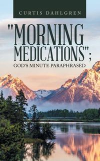 Produktbild: "morning Medications"; God's Minute Paraphrased