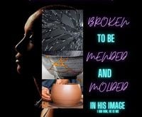 Produktbild: Broken to Mended & Molded in His Image; From Brokenness to healed