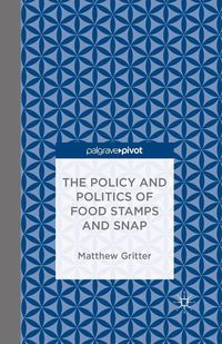 Produktbild: The Policy and Politics of Food Stamps and SNAP