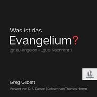 Produktbild: Was ist das Evangelium?