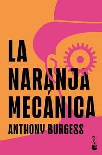 Produktbild: La Naranja Mec&aacute;nica / A Clockwork Orange