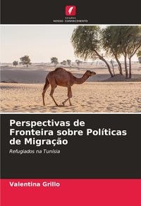 Produktbild: Perspectivas de Fronteira sobre Pol&iacute;ticas de Migra&ccedil;&atilde;o