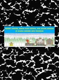 Produktbild: Robert Venturi, Denise Scott Brown & Steven Izenour at Acadia Summer Arts Program