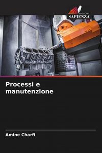 Produktbild: Processi e manutenzione
