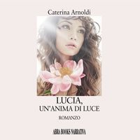 Produktbild: Lucia, un'anima di luce