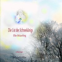 Produktbild: Die List des Schneek&ouml;nigs