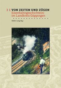 Produktbild: Von Zeiten und Z&uuml;gen