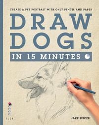 Produktbild: Draw Dogs in 15 Minutes