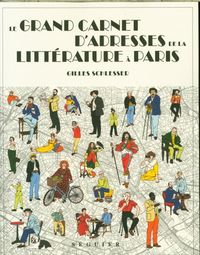 Produktbild: Le grand carnet d'adresses de la litt&eacute;rature &agrave; Paris
