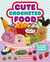 Produktbild: Cute Crocheted Food