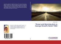 Produktbild: Threat and Warning Acts in George Orwell's Novel 1984