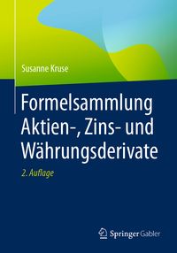 Produktbild: Formelsammlung Aktien-, Zins- und W&auml;hrungsderivate