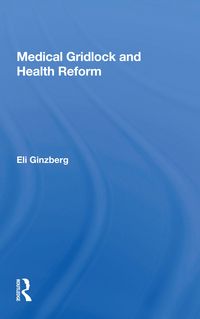 Produktbild: Medical Gridlock and Health Reform