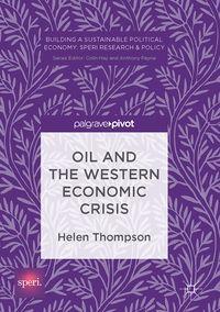 Produktbild: Oil and the Western Economic Crisis