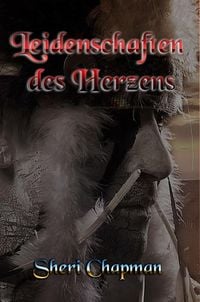 Produktbild: Leidenschaften des Herzens (Passion of the Heart)