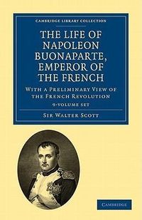 Produktbild: Scott, W: The Life of Napoleon Buonaparte, Emperor of the Fr