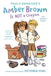 Produktbild: Amber Brown Is Not a Crayon: The Graphic Novel