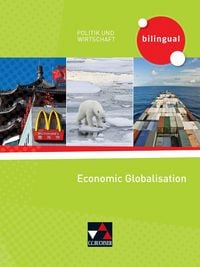 Produktbild: Politik und Wirtschaft &ndash; bilingual / Economic Globalisation