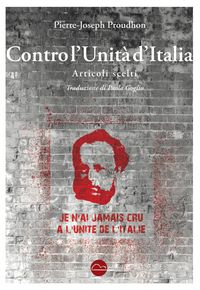 Produktbild: Contro l'Unit&agrave; d'Italia. Articoli scelti