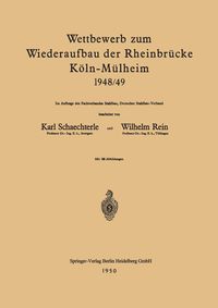 Produktbild: Wettbewerb zum Wiederaufbau der Rheinbr&uuml;cke K&ouml;ln-M&uuml;lheim 1948/49