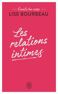 Produktbild: "Ecoute Ton Corps" - Les Relations Intimes