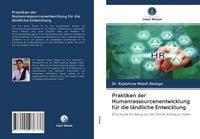 Produktbild: Praktiken der Humanressourcenentwicklung f&uuml;r die l&auml;ndliche Entwicklung