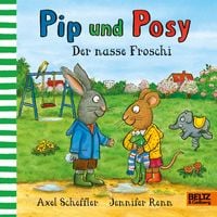 Produktbild: Pip und Posy. Der nasse Froschi
