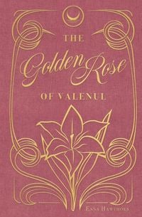 Produktbild: The Golden Rose Of Valenul