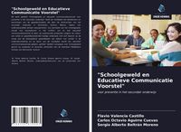 Produktbild: Schoolgeweld en Educatieve Communicatie Voorstel