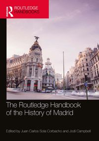 Produktbild: The Routledge Handbook of the History of Madrid