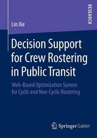 Produktbild: Decision Support for Crew Rostering in Public Transit