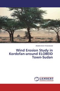 Produktbild: Wind Erosion Study in Kordofan-around ELOBEID Town-Sudan