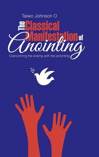 Produktbild: The Classical Manifestation of Anointing