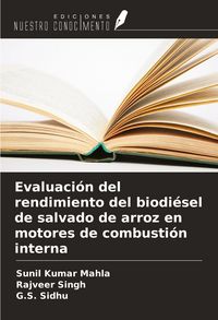 Produktbild: Evaluaci&oacute;n del rendimiento del biodi&eacute;sel de salvado de arroz en motores de combusti&oacute;n interna