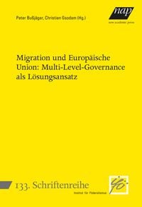 Produktbild: Migration und Europ&auml;ische Union: Multi-Level-Governance als L&ouml;sungsansatz