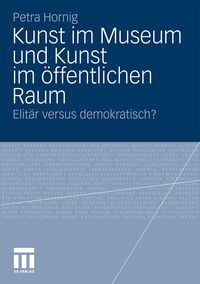Produktbild: Kunst im Museum und Kunst im &ouml;ffentlichen Raum